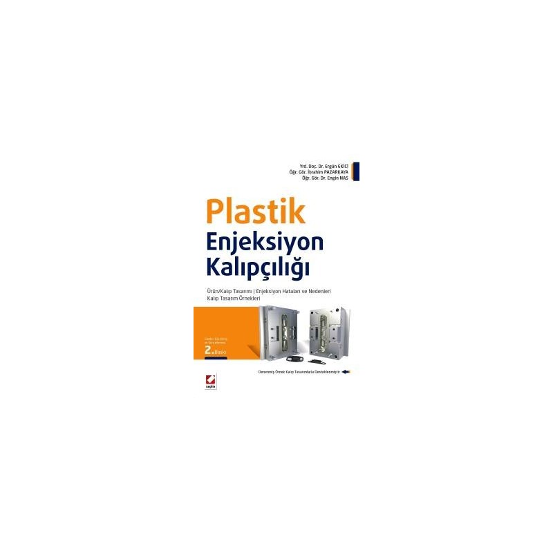 Plastik Enjeksiyon Kalıpçılığı