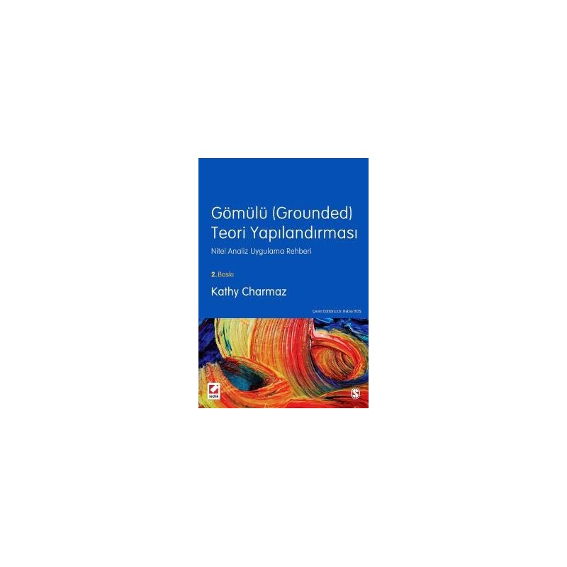 Gömülü (Grounded) Teori Yapılandırması Nitel Analiz Uygulama Rehberi