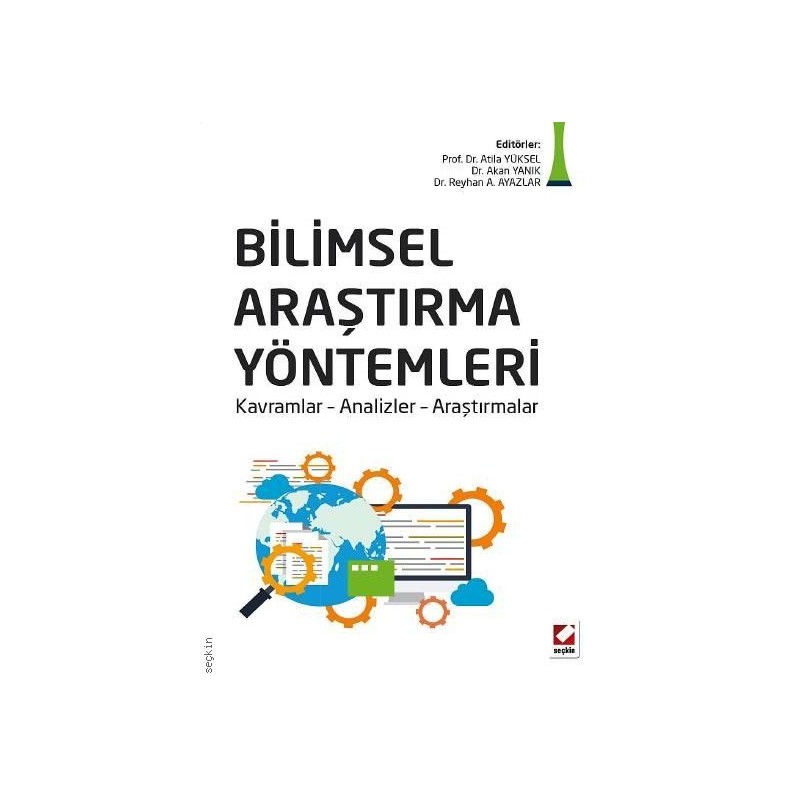 Bilimsel Araştırma Yöntemleri Kavramlar – Analizler – Araştırmalar