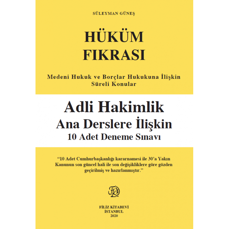 Hüküm Fıkrası Adli Hakimlik Ana Derslere İlişkin 10 Adet Deneme Sınavı