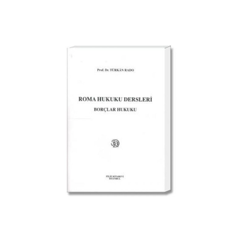 Roma Hukuku Dersleri ''borçlar Hukuku''