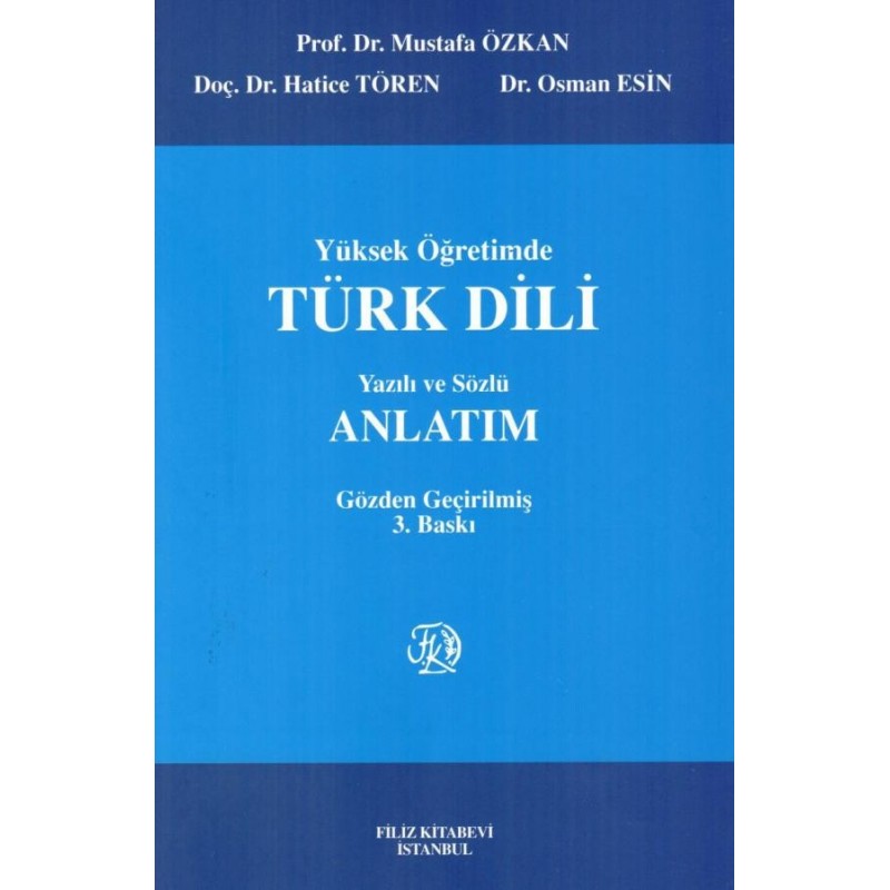 Yüksek Öğretimde Türk Dili Yazılı Ve Sözlü Anlatım