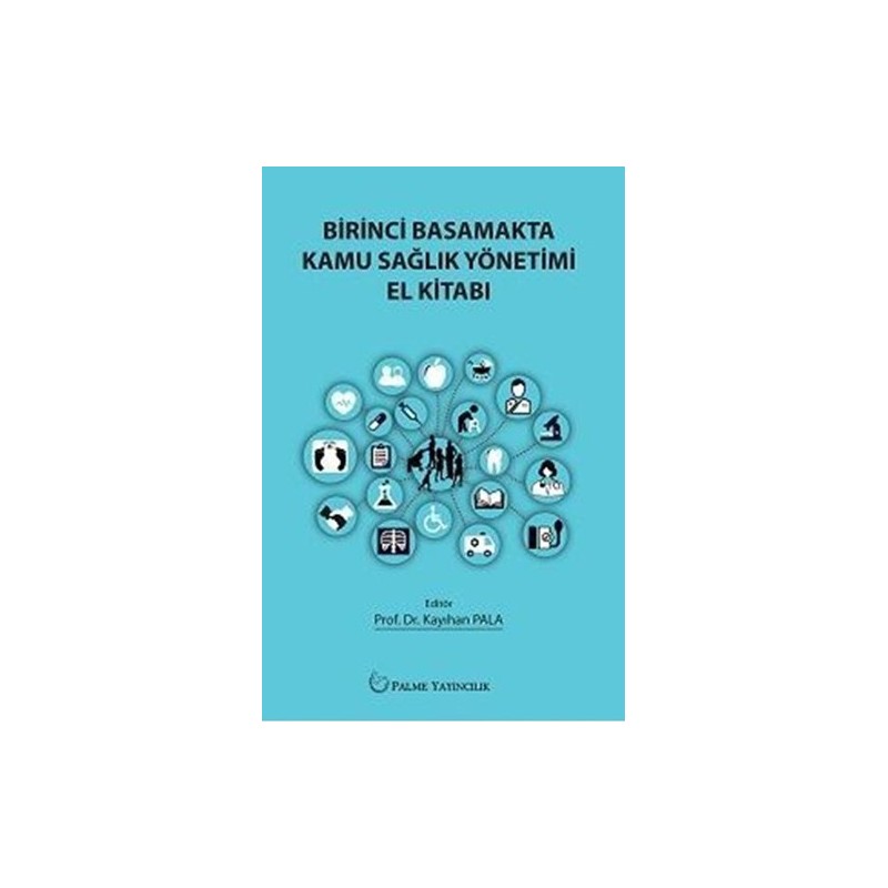 Birinci Basamakta Kamu Sağlik Yönetimi El Kitabi