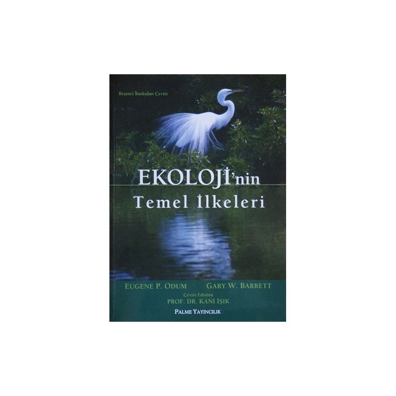 Ekoloji`nin Temel İlkeleri