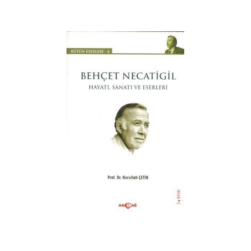 Behçet Necatigil Hayatı, Sanatı Ve Eserleri