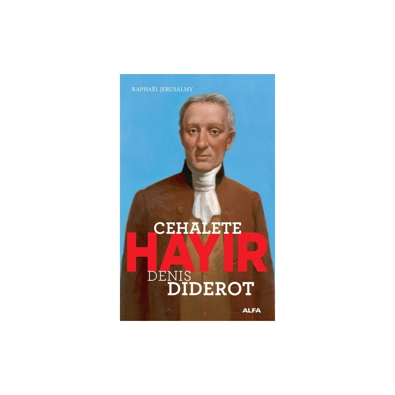 Cehalete Hayır - Denis Diderot