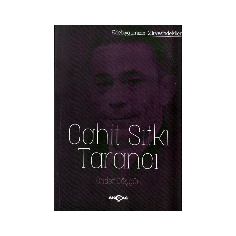 Edebiyatın Zirvesindekiler Cahit Sıtkı Tarancı