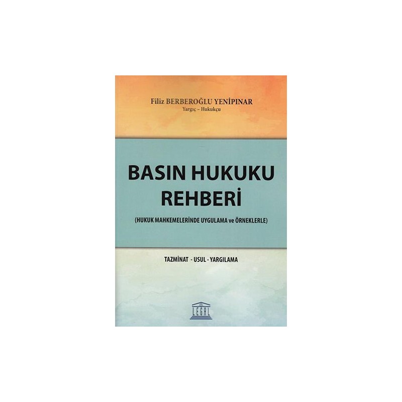 Basın Hukuku Rehberi Tazminat - Usul - Yargılama Basın Hukuku Rehberi Tazminat - Usul - Yargılama