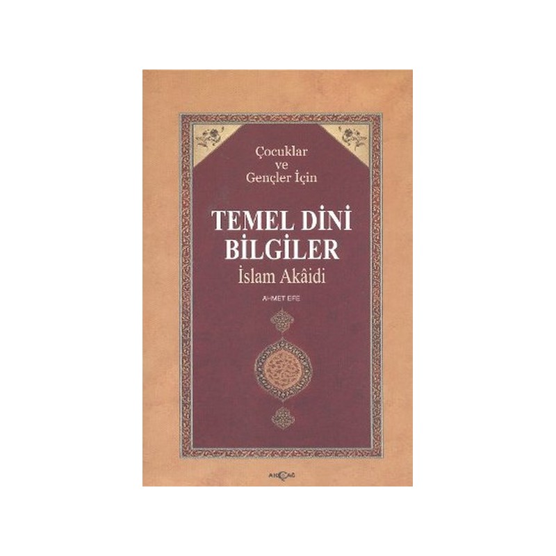 Çocuklar Ve Gençler İçin Temel Dini Bilgiler