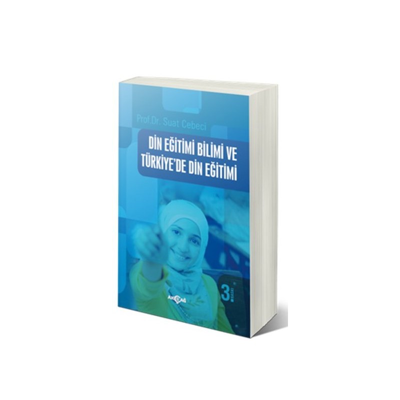 Din Eğitimi Bilimi Ve Türkiye'de Din Eğitimi