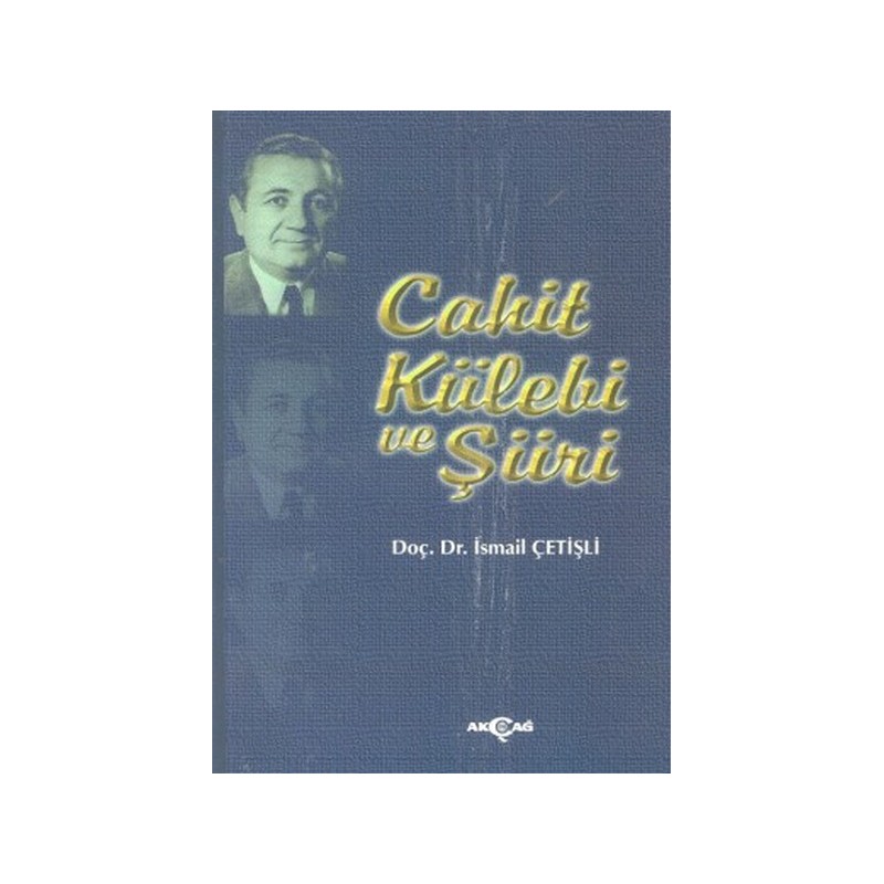 Cahit Külebi Ve Şiiri