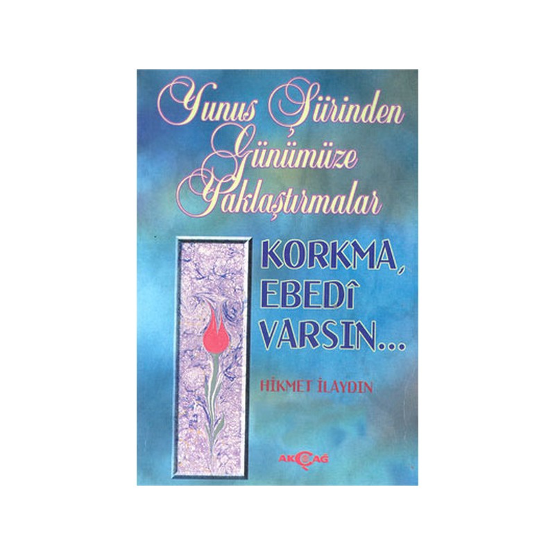 Yunus Şiirinden Günümüze Yaklaştırmalar
