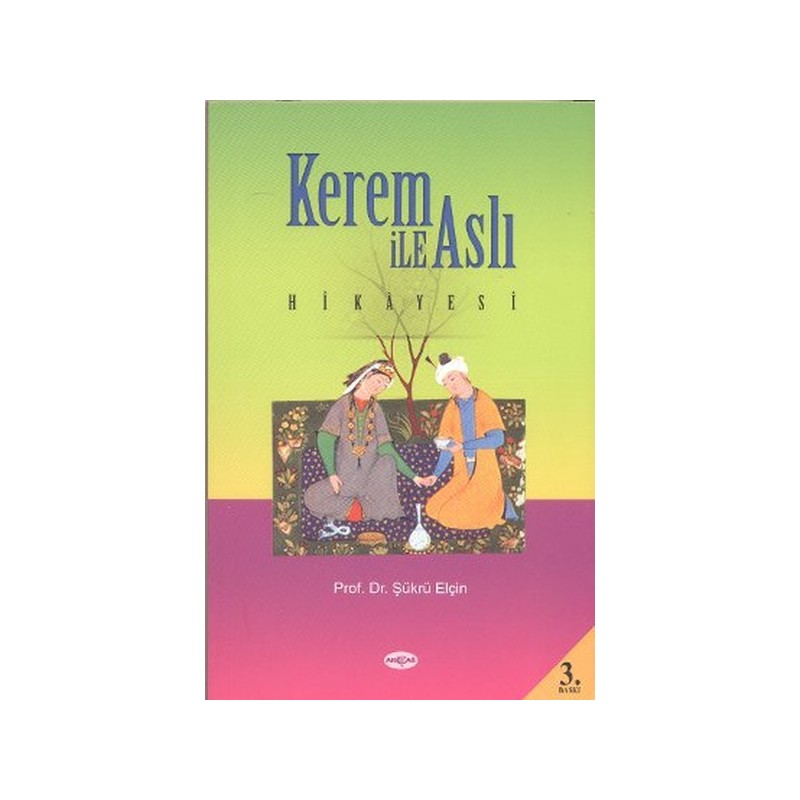 Kerem Ile Aslı Hikayesi Araştırma İnceleme