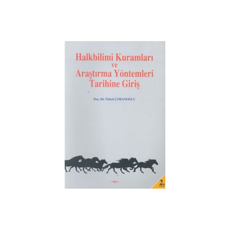 Halkbilimi Kuramları Ve Araştırma Yöntemleri Tarihine Giriş