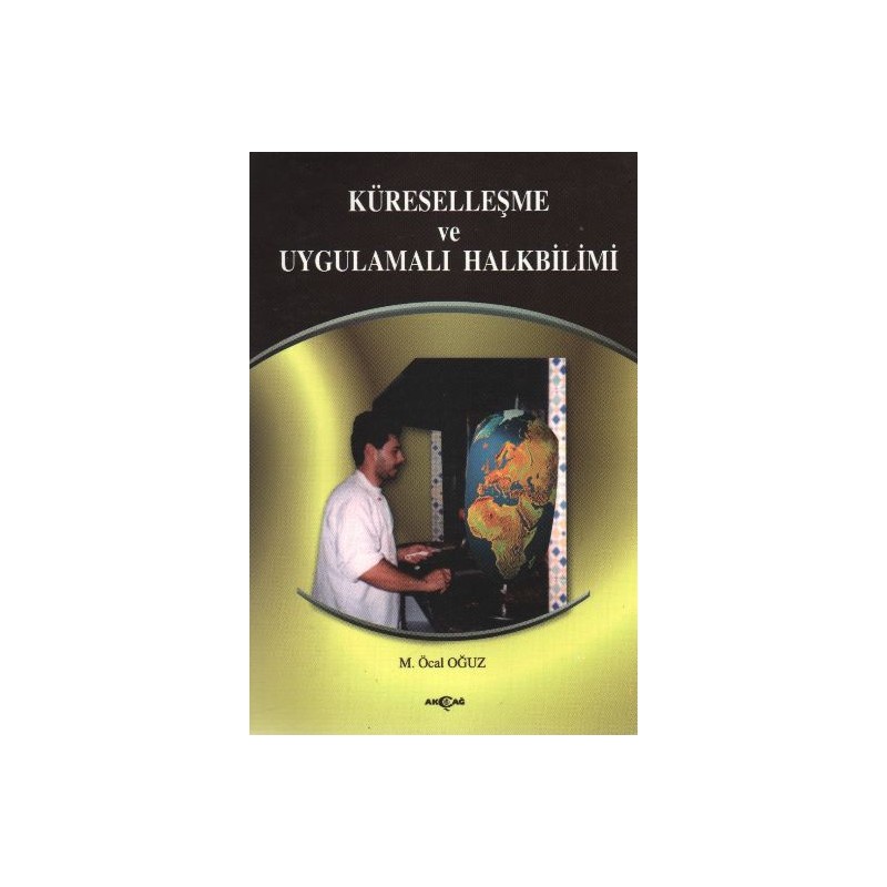 Küreselleşme Ve Uygulamalı Halkbilimi