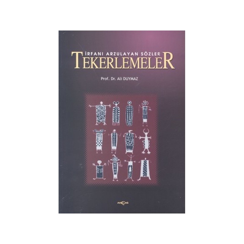 İrfanı Arzulayan Sözler Tekerlemeler