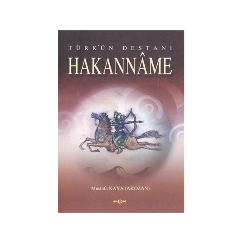 Türk'ün Destanı Hakanname