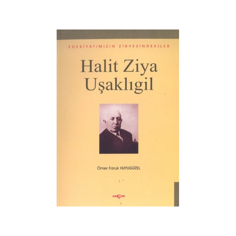 Halit Ziya Uşaklıgiledebiyatımızın Zirvesindekiler