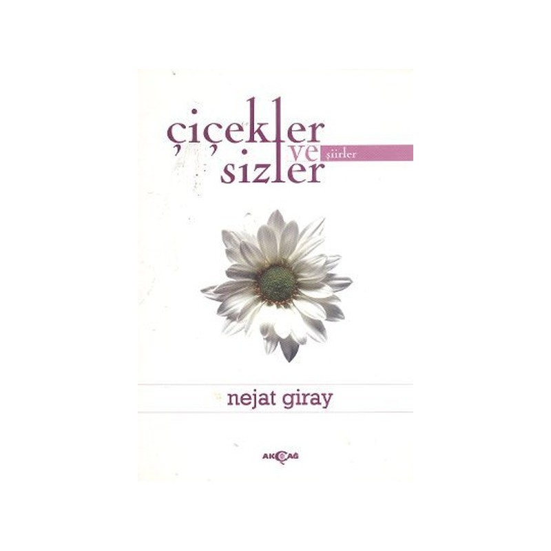 Çiçekler Ve Sizler