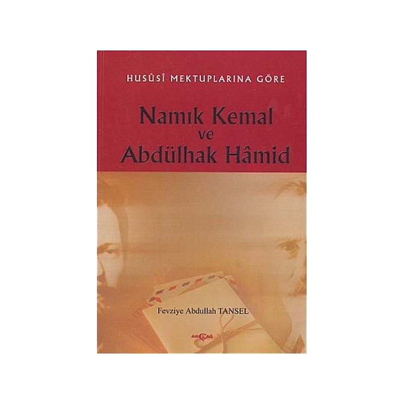 Hususi Mektuplarına Göre Namık Kemal Ve Abdülhak Hamid