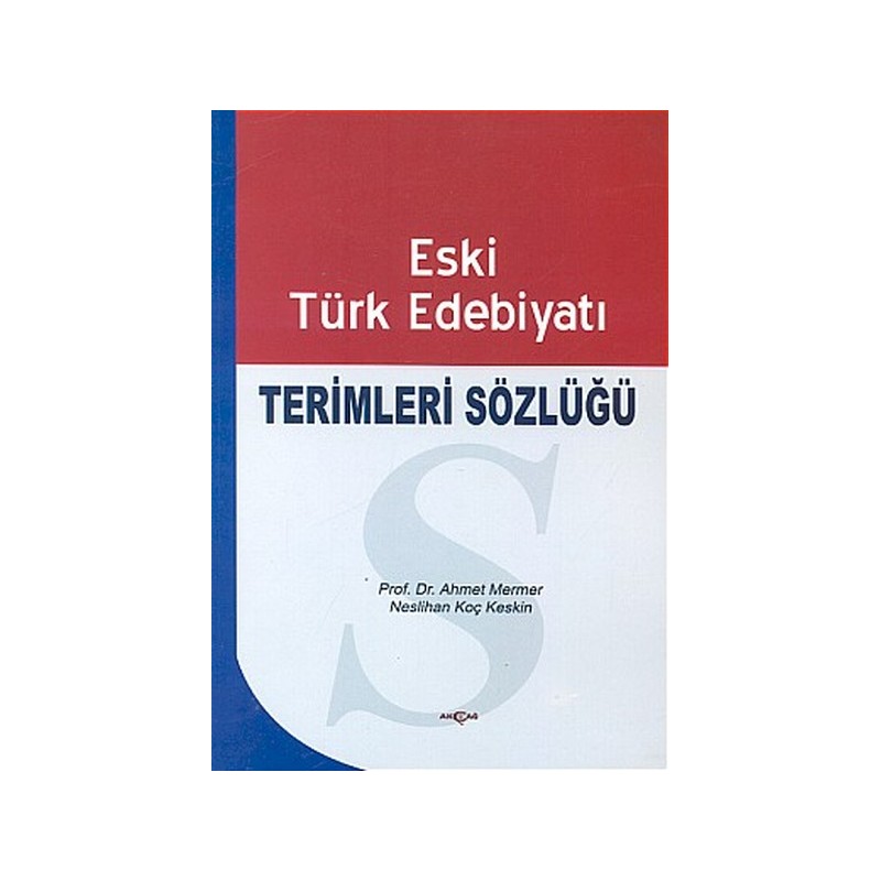Eski Türk Edebiyatı Terimleri Sözlüğü