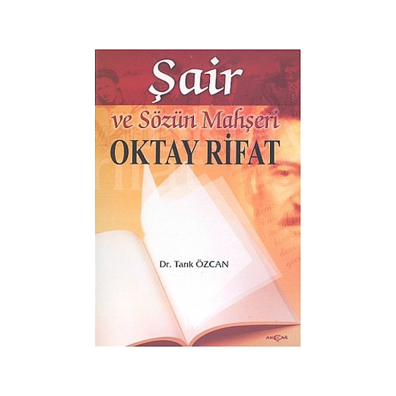 Şair Ve Sözün Mahşeri Oktay Rıfat