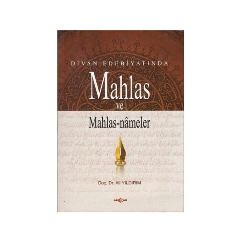 Divan Edebiyatında Mahlas Ve Mahlasnameler