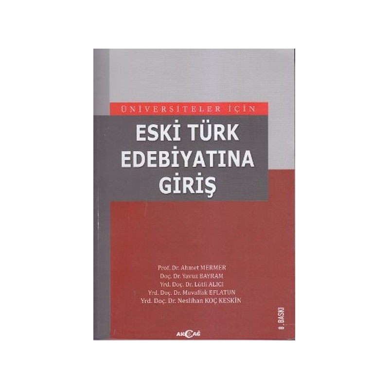 Eski Türk Edebiyatına Giriş