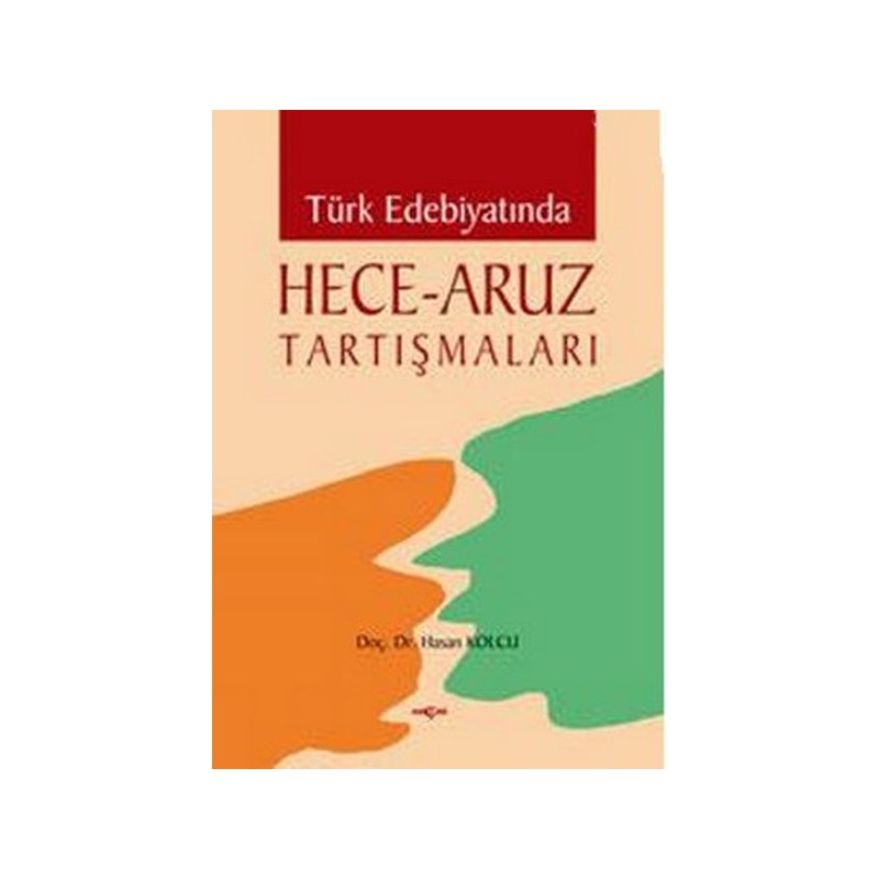 Türk Edebiyatında Hece Aruz Tartışmaları