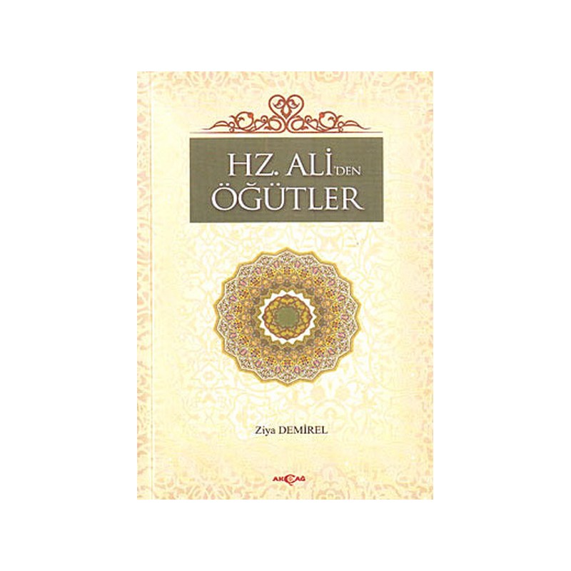 Hz. Ali'den Öğütler