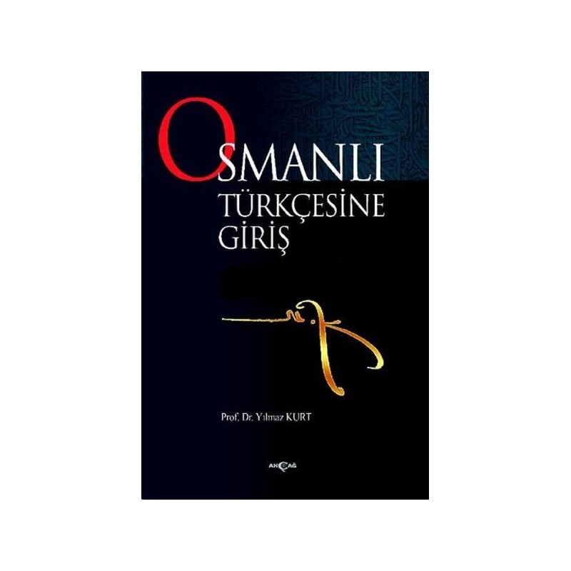 Osmanlı Türkçesine Giriş