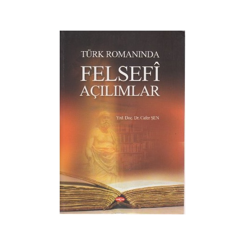 Türk Romanında Felsefi Açılımlar
