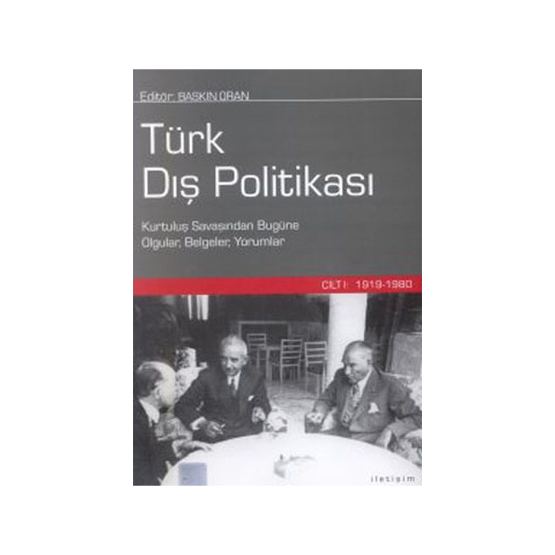 Türk Dış Politikası Cilt 1 1919 1980 Ciltli