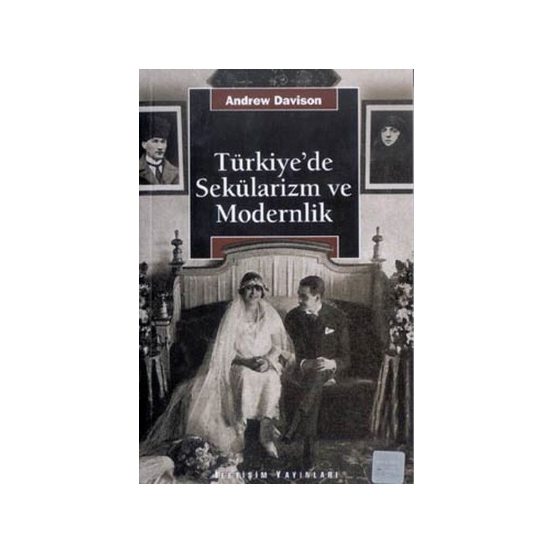 Türkiye'de Sekülarizm Ve Modernlik