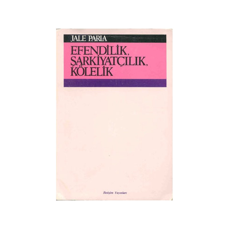 Efendilik, Şarkiyatçılık, Kölelik