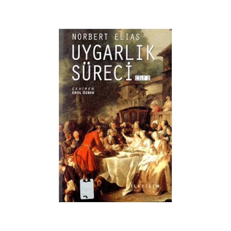 Uygarlık Süreci Cilt 2