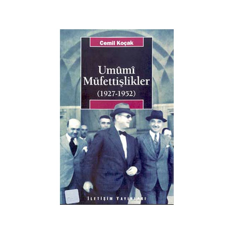 Umumi Müfettişlikler 1927 1952