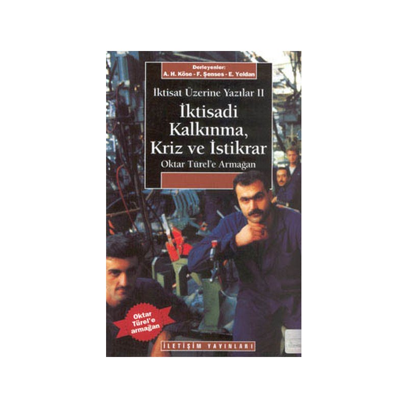 İktisadi Kalkınma Kriz Ve İstikrar