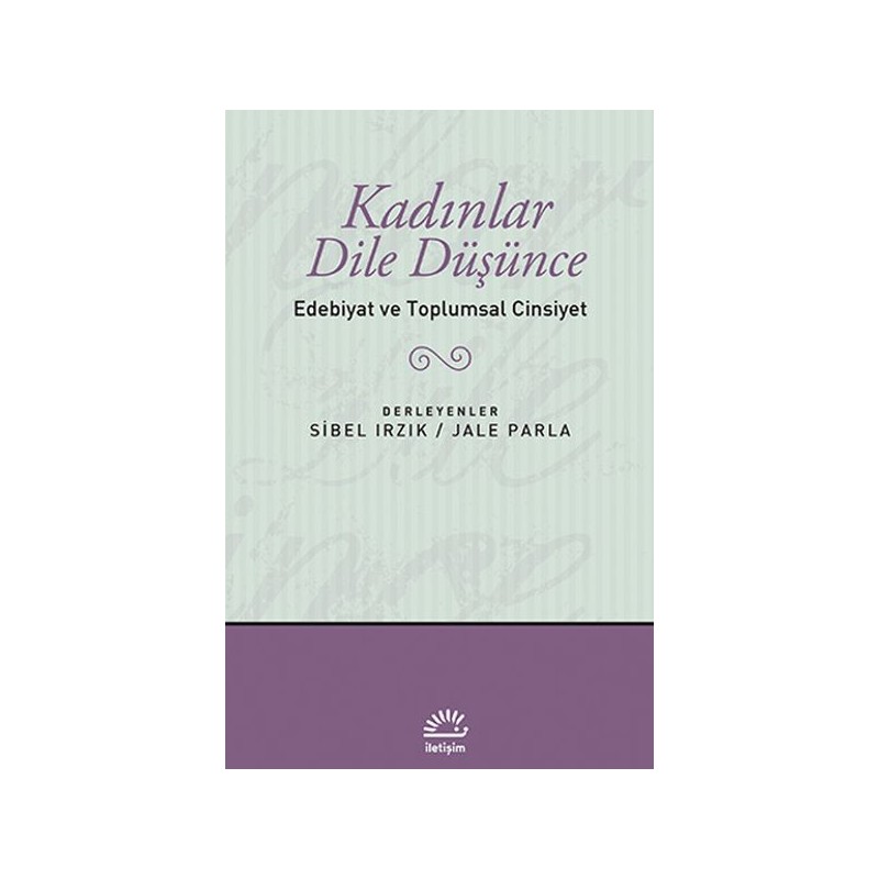 Kadınlar Dile Düşünce