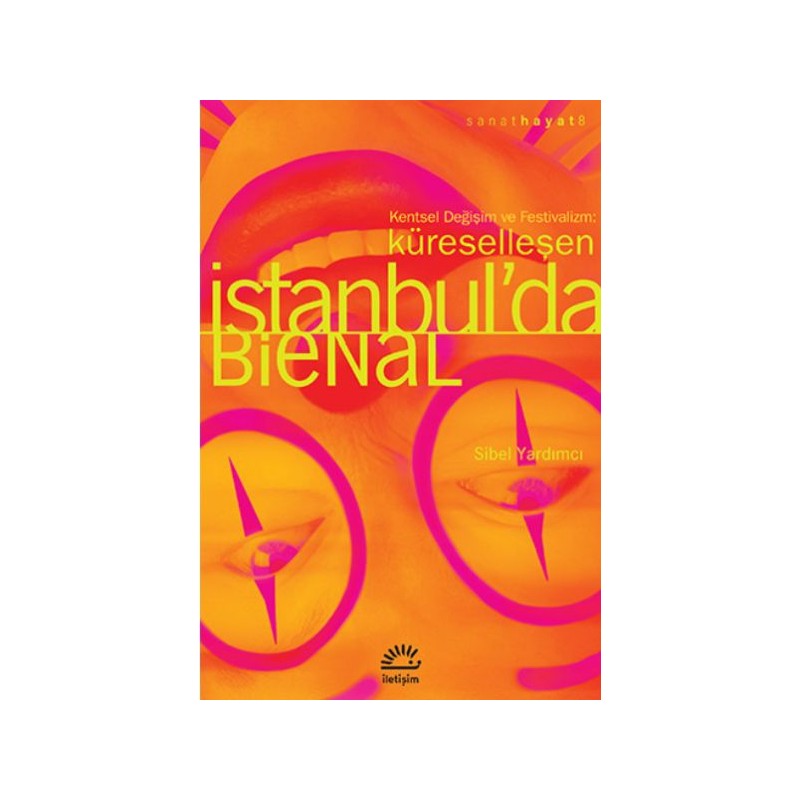 Küreselleşen İstanbulda Bienal