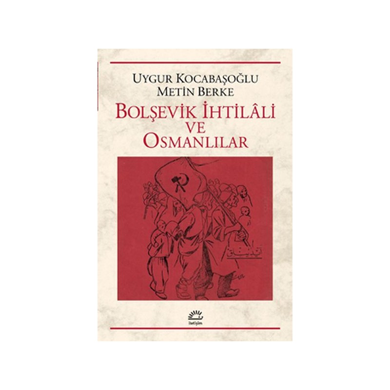 Bolşevik İhtilali Ve Osmanlılar