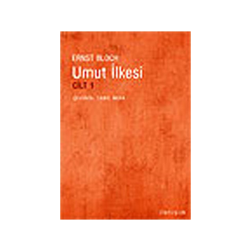 Umut İlkesi Cilt 1