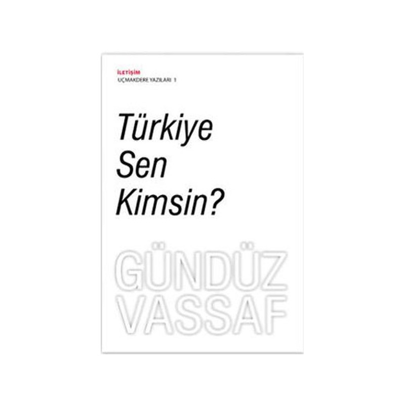 Türkiye Sen Kimsin