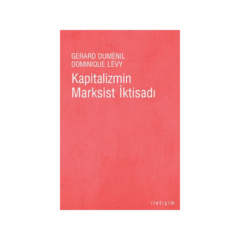 Kapitalizmin Marksist İktisadı