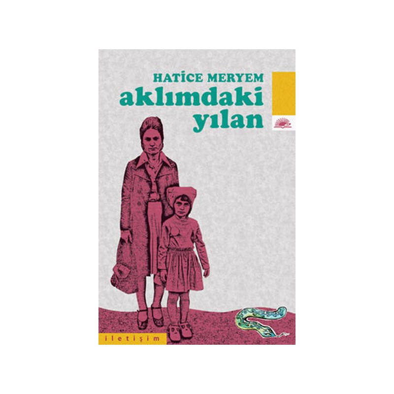 Aklımdaki Yılan