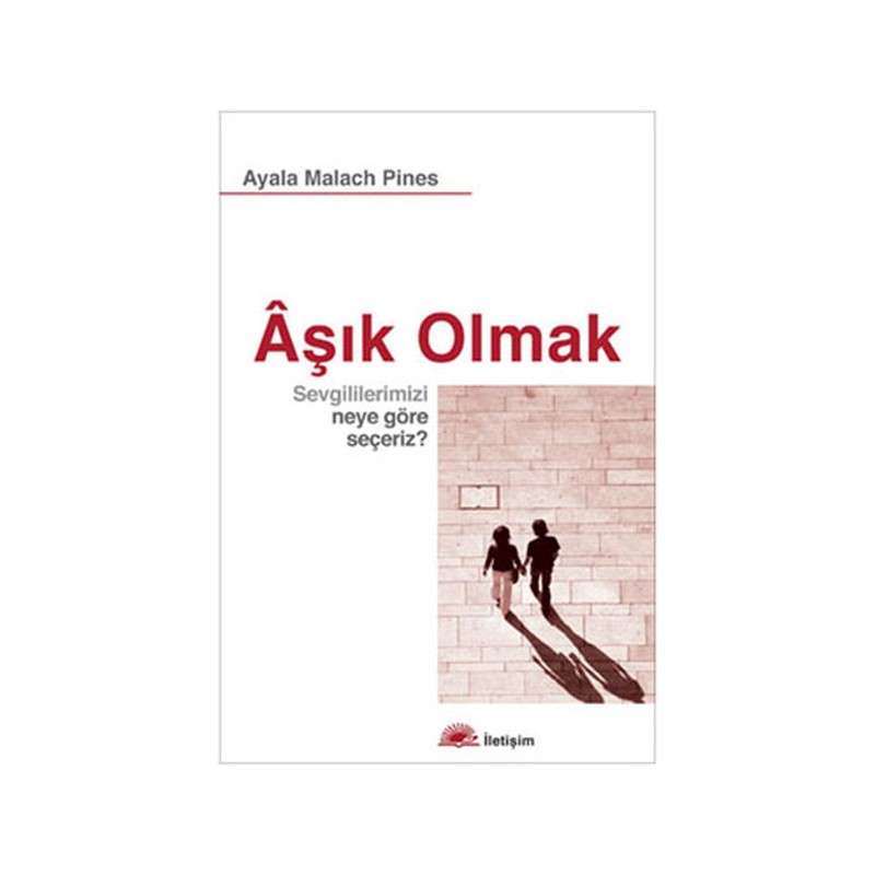 Aşık Olmak Sevgililerimizi Neye Göre Seçeriz