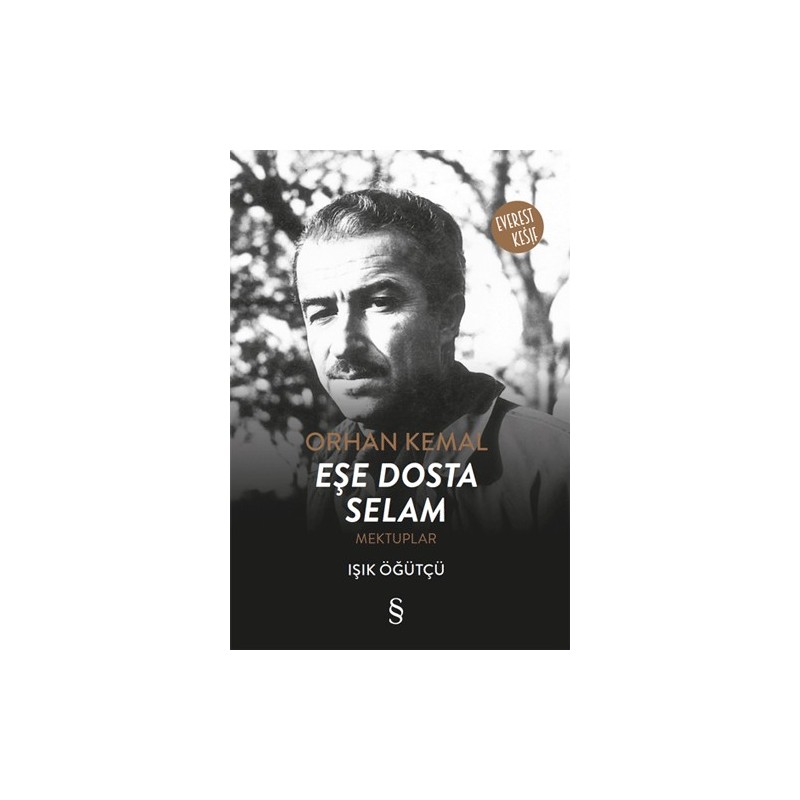Orhan Kemal - Eşe Dosta Selam Orhan Kemal - Eşe Dosta Selam