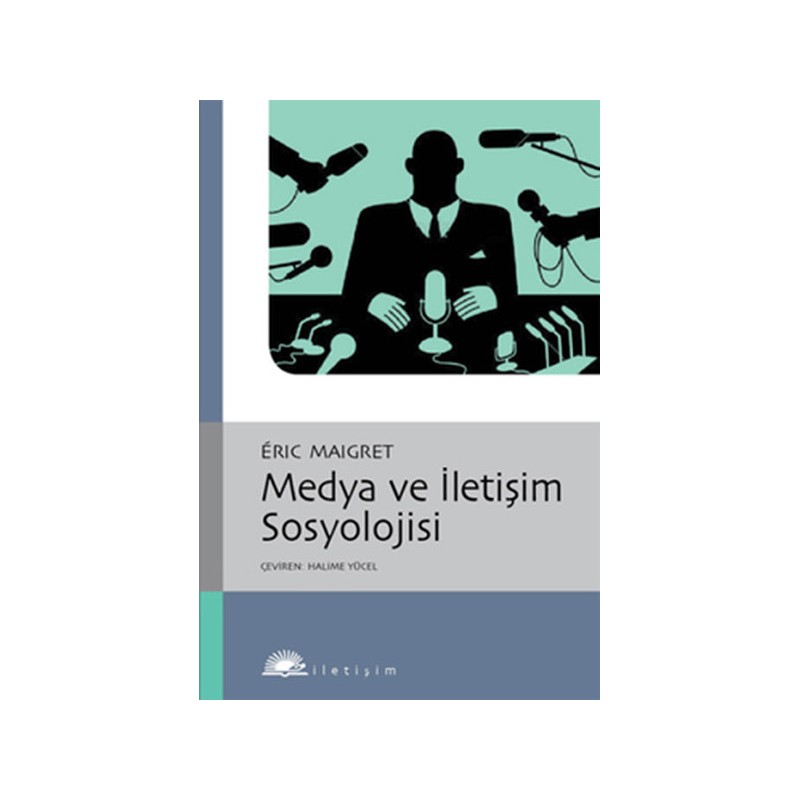 Medya Ve İletişim Sosyolojisi