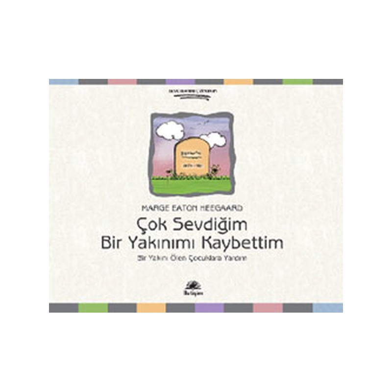 Çok Sevdiğim Bir Yakınımı Kaybettim Bir Yakını Ölen Çocuklara Yardım