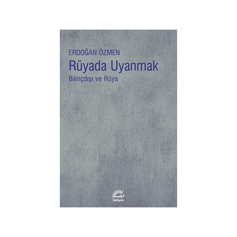 Rüyada Uyanmak Bilinçdışı Ve Rüya